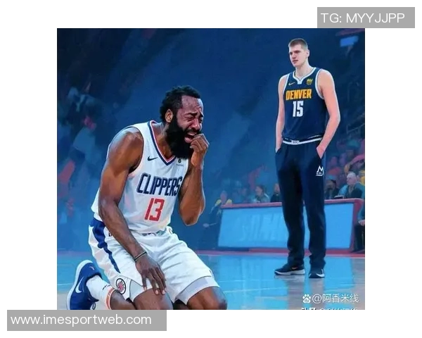 卢指导谈哈登疲于奔命我队也有多名球员面临类似挑战